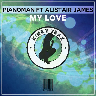 Pianoman Ft Alistair James - My Love download mp3 flac