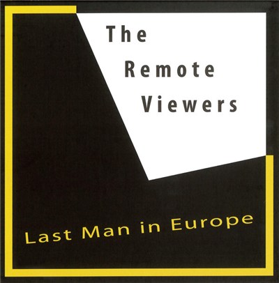 The Remote Viewers - Last Man In Europe download mp3 flac