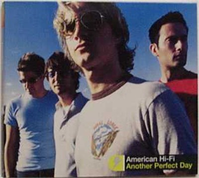 American Hi-Fi - Another Perfect Day download mp3 flac