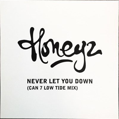 Honeyz - Never Let You Down (Can 7 Low Tide Mix) download mp3 flac