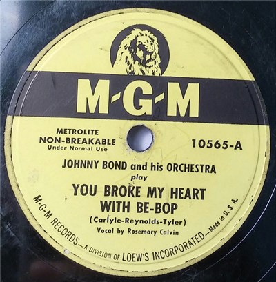 Johnny Bond And His Orchestra - You Broke My Heart With Be-Bop / John, Atsa, My Paisan download mp3 flac