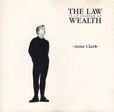 Anne Clark - The Law Is An Anagram Of Wealth download mp3 flac