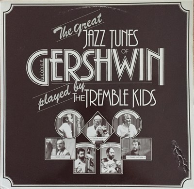 The Tremble Kids, George Gershwin - The Great Jazz Tunes Of Geroge Gershwin Played By The Tremble Kids download mp3 flac