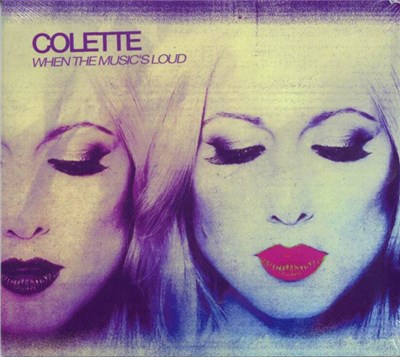 Colette - When The Music's Loud download mp3 flac