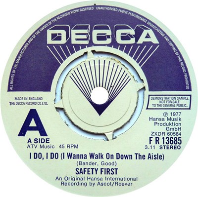 Safety First - I Do, I Do (I Wanna Walk On Down The Aisle) download mp3 flac