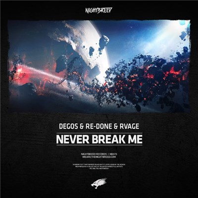 Degos & Re-Done & RVAGE - Never Break Me download mp3 flac