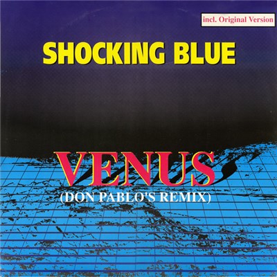 Shocking Blue - Venus (Don Pablo's Remix) download mp3 flac
