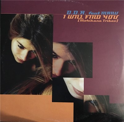 D.D.A. feat Manu - I Will Find You (Mohikana Tribes) download mp3 flac