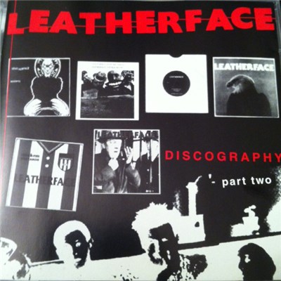 Leatherface - Discography Part Two download mp3 flac