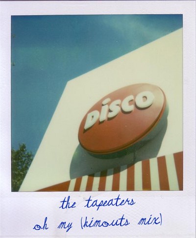 The Tapeaters - Oh My (Kimouts Mix) download mp3 flac