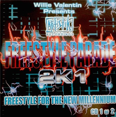 Various - Freestyle Parade 2K1 CD1 "Freestyle For The New Millennium" download mp3 flac