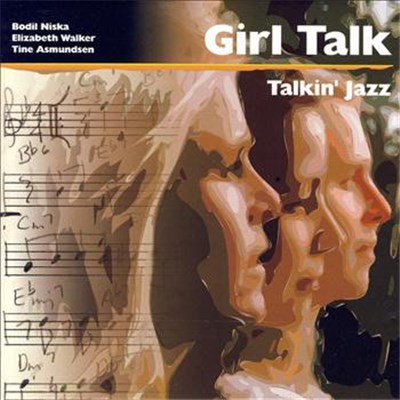 Girl Talk - Talkin' Jazz download mp3 flac
