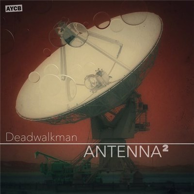 Deadwalkman - Antenna² download mp3 flac