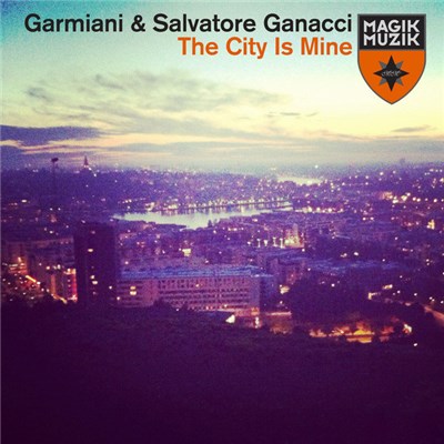 Garmiani & Salvatore Ganacci - The City Is Mine download mp3 flac