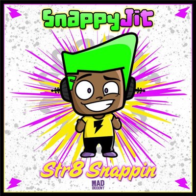Snappy Jit - Str8 Snappin download mp3 flac