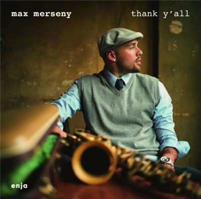 Max Merseny - Thank Y'All download mp3 flac