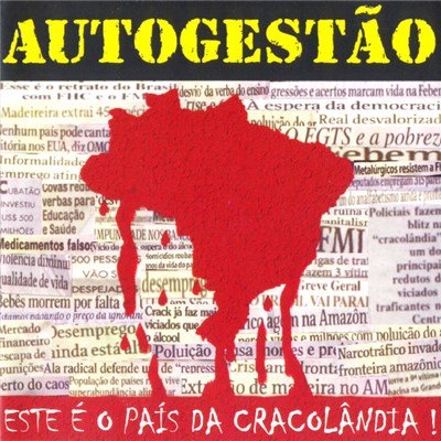 Autogestão - Este É O País Da Cracolândia! download mp3 flac