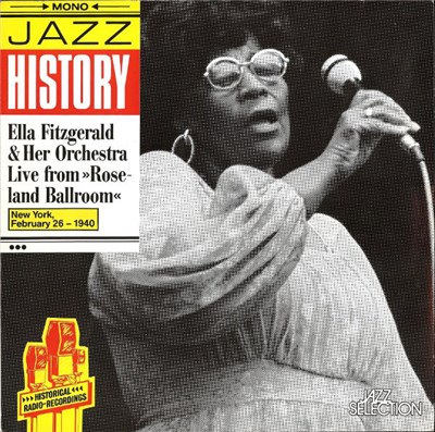Ella Fitzgerald & Her Orchestra - Live From "Roseland Ballroom" (New York, February 26 - 1940) download mp3 flac