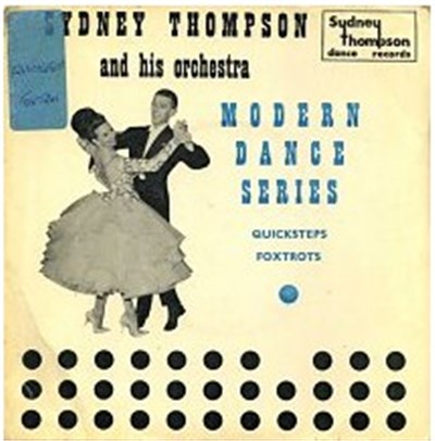 Sydney Thompson And His Orchestra - Quicksteps / Foxtrots download mp3 flac