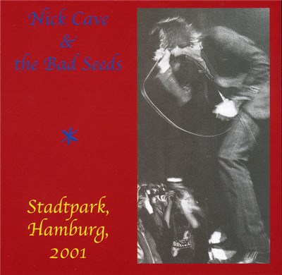 Nick Cave & The Bad Seeds - Stadtpark, Hamburg, 2001 download mp3 flac