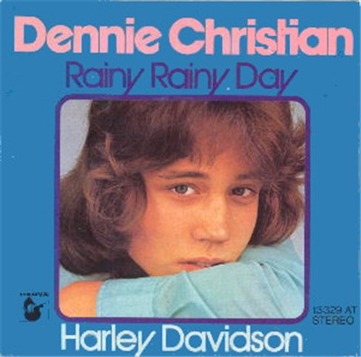 Dennie Christian - Rainy Rainy Day / Harley Davidson download mp3 flac