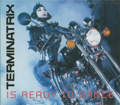 Terminatrix - Terminatrix Is Ready To Dance download mp3 flac