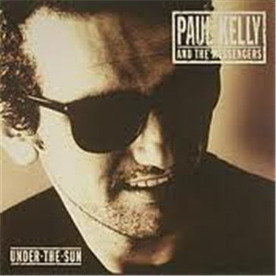 Paul Kelly And The Messengers - Under The Sun download mp3 flac
