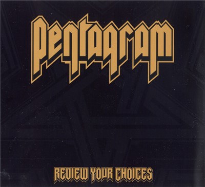 Pentagram - Review Your Choices download mp3 flac
