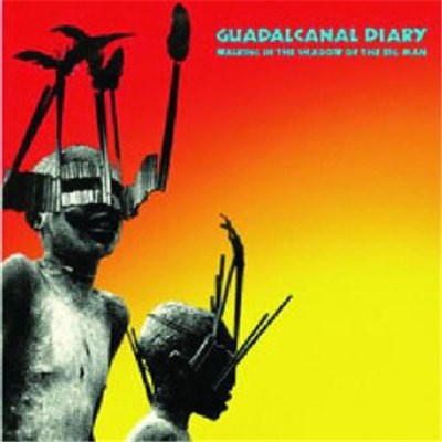Guadalcanal Diary - Walking In The Shadow Of The Big Man download mp3 flac