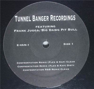Tunnel Banger Recordings Featuring Frank Jugga, Big Dawg Pit Bull - Confrontation (Remix) / Thong (Remix) download mp3 flac