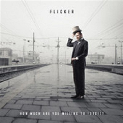 Flicker - How Much Are You Willing To Forget? download mp3 flac