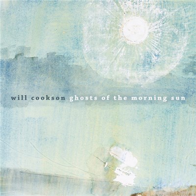 Will Cookson - Ghosts Of The Morning Sun download mp3 flac