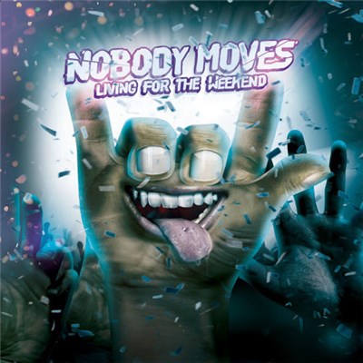 Nobody Moves - Living For The Weekend download mp3 flac