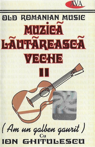 Ion Ghitulescu - Muzică Lăutărească Veche II (Am Un Galben Gaurit) download mp3 flac
