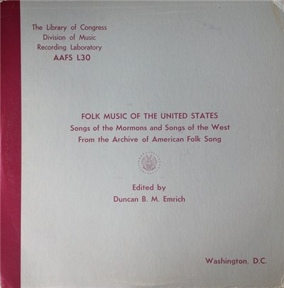 Various - Songs Of The Mormons And Songs Of The West From The Archive Of American Folk Song download mp3 flac