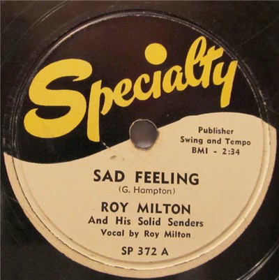 Roy Milton And His Solid Senders - Sad Feeling / Bartender's Boogie download mp3 flac
