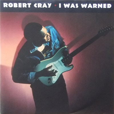 Robert Cray - I Was Warned download mp3 flac