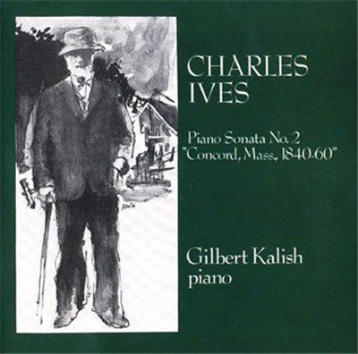 Charles Ives - Gilbert Kalish - Piano Sonata No. 2 "Concord, Mass., 1840-60" download mp3 flac