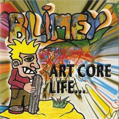 Blimey - Art Core Life... download mp3 flac