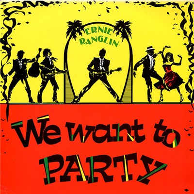 Ernie Ranglin - We Want To Party download mp3 flac