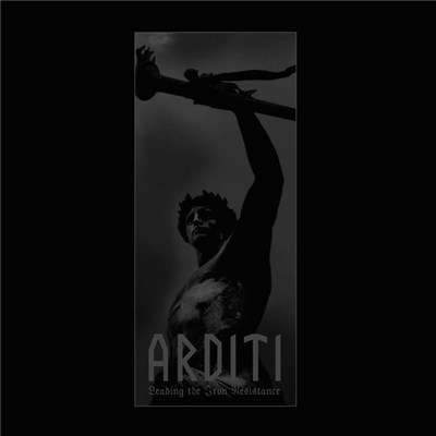 Arditi - Leading The Iron Resistance download mp3 flac