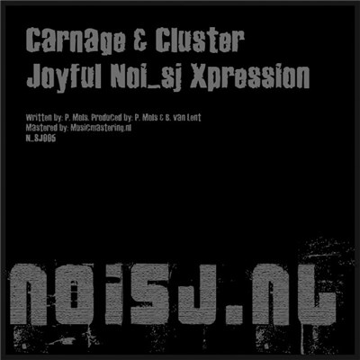Carnage & Cluster - Joyful Noi_sj Xpression download mp3 flac