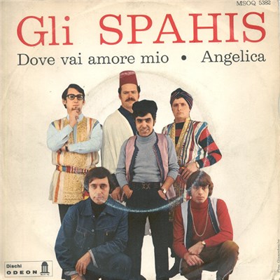 Gli Spahis - Dove Vai Amore Mio / Angelica download mp3 flac
