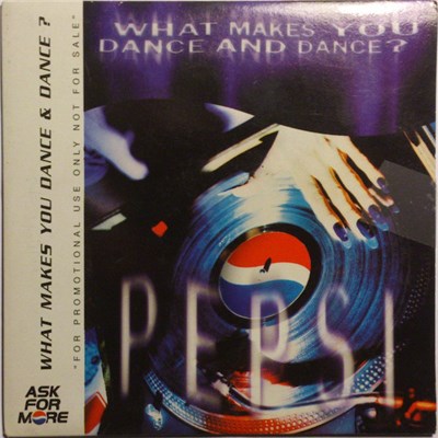 Various - What Makes You Dance & Dance? (Pepsi - Ask For More) download mp3 flac