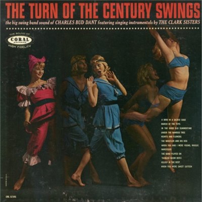 Charles "Bud" Dant - The Turn Of The Century Swings download mp3 flac