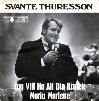 Svante Thuresson - Jag Vill Ha All Din Kärlek (Baby I Need Your Lovin') / Maria Marlene (Il Faut Regarder Les Etoiles) download mp3 flac