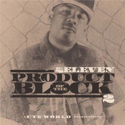 2Eleven - Product Of The Block 2 download mp3 flac