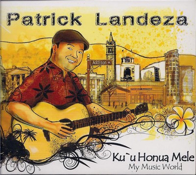 Patrick Landeza - Ku'u Honua Mela download mp3 flac