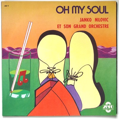 Janko Nilovic Et Son Grand Orchestre - Oh My Soul download mp3 flac