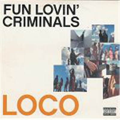 Fun Lovin' Criminals - Loco download mp3 flac